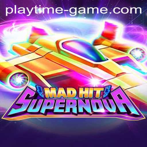 Discover the Thrills of MadHitSupernova: A New Playtime Game